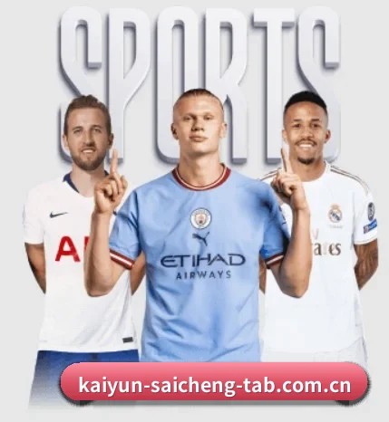 kaiyun-saicheng-tab.com.cn的故事 - 体育资讯内容服务