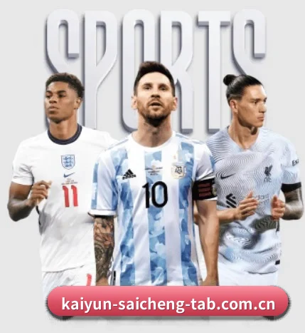 kaiyun-saicheng-tab.com.cn的故事 - 体育资讯内容服务